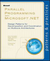 Parallel Programming with Microsoft(r) .Net: Design Patterns for Decomposition and Coordination on Multicore Architectures 0735651590 Book Cover