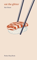 eat the glitter 191693823X Book Cover