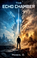 The Echo Chamber B0GS779LL3 Book Cover