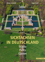 Sichtachsen in Deutschland: Stadte, Parks, Garten 3795436680 Book Cover