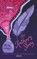 The Author's Story 9364949846 Book Cover