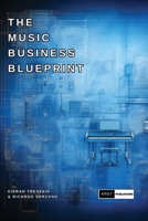 The Music Business Blueprint 1739490304 Book Cover