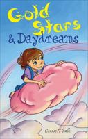 Gold Stars & Daydreams 1616638664 Book Cover