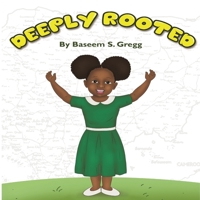 Deeply Rooted 1734368314 Book Cover