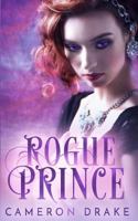 Rogue Prince 1792946406 Book Cover