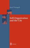 Self-Organization and the City 3540654836 Book Cover