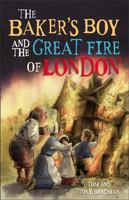 Short Histories: The Baker's Boy and the Great Fire of London 1526303477 Book Cover