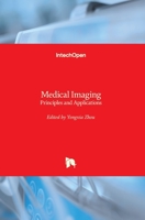 Medical Imaging: Principles and Applications 1789238714 Book Cover