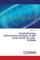 Comprehensive Performance Analysis of DW Code Family for SAC-OCDMA 3659611158 Book Cover
