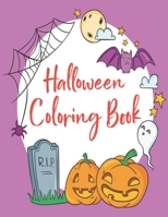 Halloween coloring book: Halloween Coloring Book for Kids Ages 4 to 8, Halloween coloring and activity book for Boys, Girls and Toddlers Ages 4 B08KMMTBY8 Book Cover