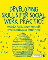 Developing Skills for Social Work Practice 1526463253 Book Cover