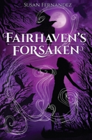 Fairhaven's Forsaken 0997261714 Book Cover