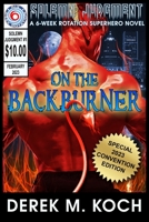 On the Backburner (Solemn Judgment Book 1) - 2023 Convention Exclusive B0BTRTBNN1 Book Cover