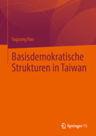 Basisdemokratische Strukturen in Taiwan (German Edition) 9819759986 Book Cover