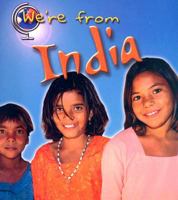 India (Young Explorer: We're from) 1403457859 Book Cover