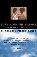 Surviving the Silence: Black Women's Stories of Rape 0393320456 Book Cover