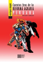 Cuentos feos de la reforma agraria peruana 9972516288 Book Cover