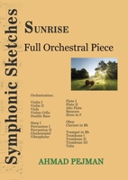 Sunrise: Full Orchestral Piece 1778920195 Book Cover