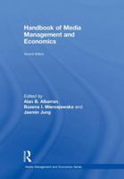 Handbook of Media Management And Economics (LEA's Media Management and Economics Series) 1138729310 Book Cover