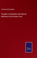 Thoughts on Revelation with Special Reference to the Present Time 3375018991 Book Cover