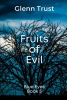 Fruits of Evil: An Alice Trent Suspense Thriller B0CH7GZ4LL Book Cover