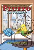The Adventures of Pluffo the Parakeet 1947247816 Book Cover
