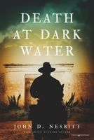 Death at Dark Water 0843958057 Book Cover