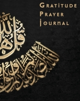 Gratitude Prayer Journal: 3 Month Practice Gratitude and Mindfulness Paper Blank Notebook Journal Inspirational Guide to More Prayer and Less Stress 1710953993 Book Cover