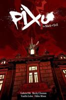 Pixu: The Mark of Evil B0082OLTLU Book Cover
