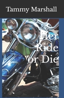 Her Ride or Die B0CKZ4FX4L Book Cover