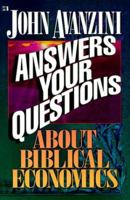 John Avanzini Answers Your Questions About Biblical Economics 0892749067 Book Cover