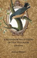 A Peepshow with Views of the Interior: Paratexts 0978491769 Book Cover