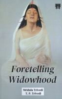 Foretelling Widowhood 812083223X Book Cover