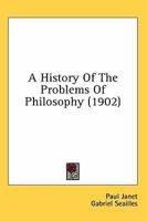 A History of the Problems of Philosophy 1018233857 Book Cover