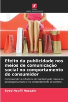 Efeito da publicidade nos meios de comunicação social no comportamento do consumidor (Portuguese Edition) 6209934390 Book Cover