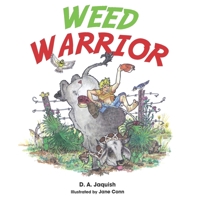 Weed Warrior B09JR7PVJQ Book Cover