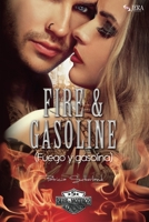 Fire & Gasoline (Fuego y gasolina) 8494876341 Book Cover