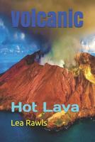 Volcanic: Hot Lava 1790508657 Book Cover