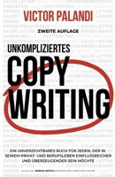 Unkompliziertes Copywriting B0CT6RDHQL Book Cover