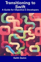 Transitioning to Swift: A Guide for Objective-C Developers B0CDNM8JMK Book Cover