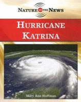 Hurricane Katrina (Nature in the News) 140423537X Book Cover