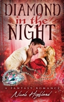 Diamond in the Night (Ellswood Chronicles, #1) 1085870383 Book Cover
