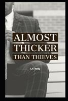 Kelly Family Chronicles Presents- Almost Thicker Than Thieves: A Cooper Road Tale 1793486867 Book Cover