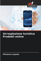 Un'esplosione turistica Prodotti online (Italian Edition) 6207993640 Book Cover