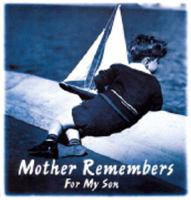 Mother Remembers For My Son 0806983051 Book Cover