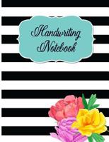 Handwriting Notebook: Handwriting paper for students and adults to practice their handlettering or callligraphy, 120 pages, cursive paper, 8.5 x 11 in (21.59 x 27.94 cm) great for back to school 1726064093 Book Cover
