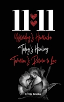 11: 11: Yesterday's Heartache, Today's Healing, Tomorrow's Return to Love B089D4JXBS Book Cover