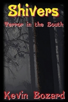 Shivers: Terror in the South 0595226760 Book Cover