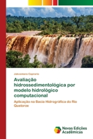 Avaliação hidrossedimentológica por modelo hidrológico computacional 6202404353 Book Cover