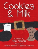 Cookies & Milk 154564828X Book Cover